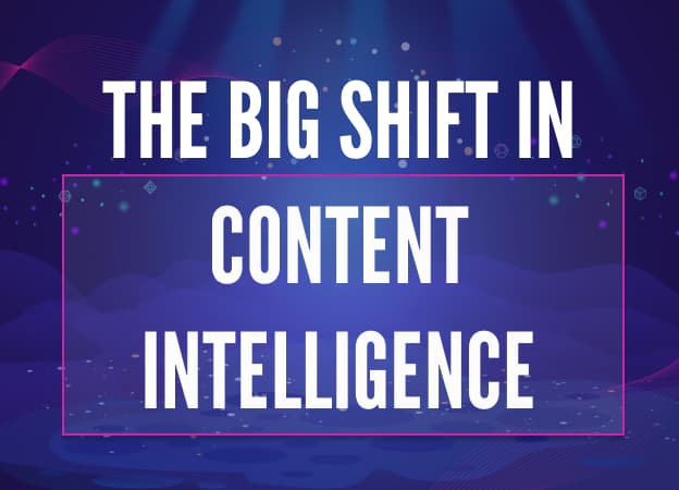 LegacyAssets Imported from legacy path: /LegacyAssets/media/assets/resources/courses/the_big_shift_in_content_intelligence_listings.jpg